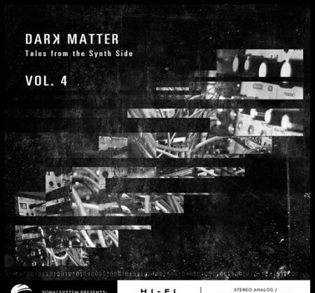 SonalSystem Dark Matter: Tales From The Synth Side Vol.4 WAV